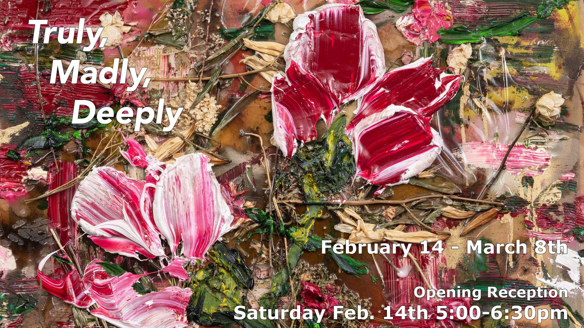 Truly, Madly, Deeply Exhibition