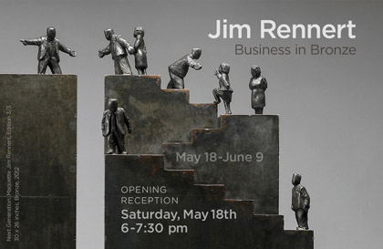 Jim Rennert: Business in Bronze Exhibition